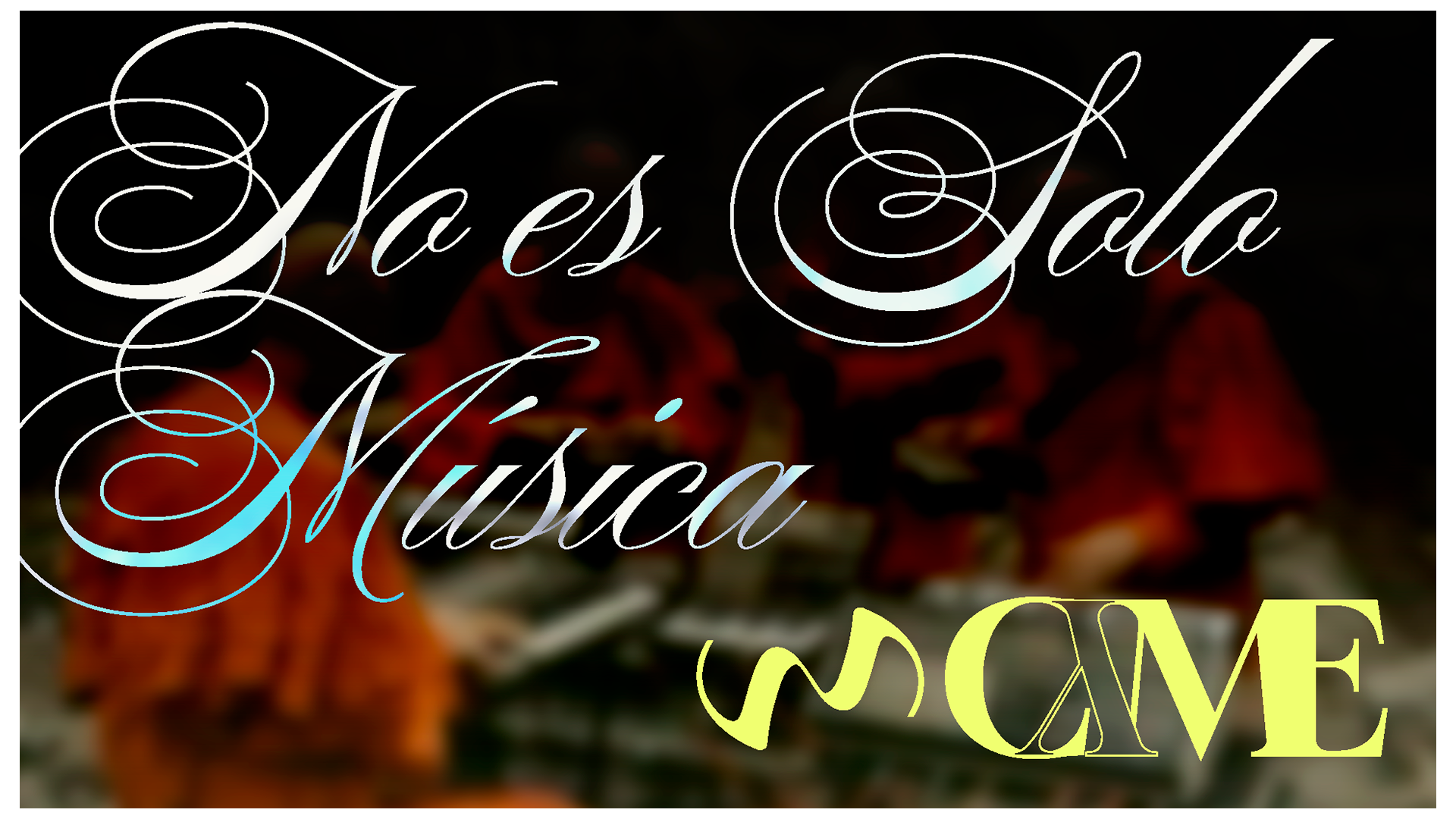 Música: campaña publicitaria CYME 3